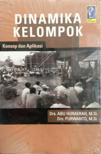 Image of DINAMIKA KELOMPOK (KONSEP DAN APLIKASI)