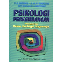 Image of PSIKOLOGI PERKEMBANGAN (PENGANTAR DALAM BERBAGAI BAGIANNYA)