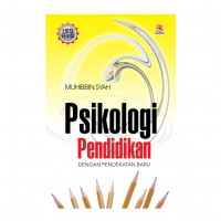 Image of PSIKOLOGI PENDIDIKAN DENGAN PENDEKATAN BARU